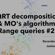 SQRT Decomposition And MO S Algorithm Range Query 2 Juniors 2
