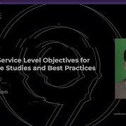 WEBINAR Building Service Level Objectives For Scale Case Studies And Best Practices