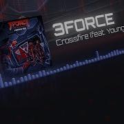 3FORCE Crossfire Feat Young Medicine