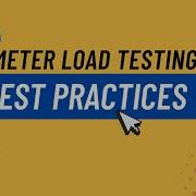 Best Practices Performance Testing Using JMeter