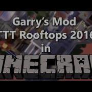 Minecraft Map TTT Rooftops 2016 Recreation From Garry S Mod