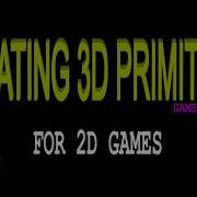 Rotating 3D Primitives As 2D Sprites