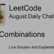 Daily Leetcode 1218 Aug 01 2023 77 Combinations