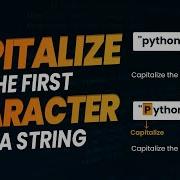 Capitalize The First Character Of A String Using Python Program English