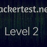 Test Your Skills In Hacker Test Level 2