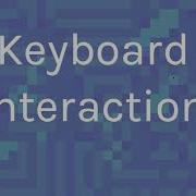 Keyboard Interaction MMP 210