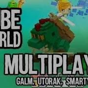 Cube World Multiplayer 4 Players W Ze GaLm Utorak Smarty Ep 1