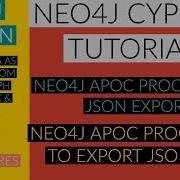 NEO4J NEO4J TUTORIAL Neo4j Python Export Json Data From Neo4j Graph Using Apoc Python PART 80