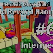 Marble Blast Gold World Record Rampage 6 Intermediate