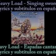 Singing Swords Heavy Load Lyrics Y Subtítulos En Español