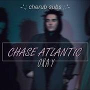 Chase Atlantic Okay Lyrics Sub Español