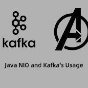 Understand Java NIO And Kafka S Usage In 5 Minutes