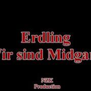 Erdling Wir Sind Midgard Lyrics