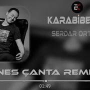 Serdar Ortaç Karabiberim Enes Çanta Remix