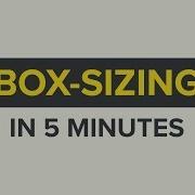 The Box Sizing Property Explained In 5 Minutes