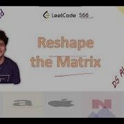 Reshape The Matrix Leetcode 566 Live Coding Session