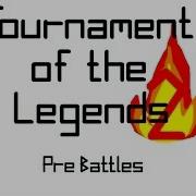 Pivot Tournament Of The Legends 2 Pre Battles