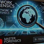 Uncover The Secrets Of Network Forensics Master Cybersecurity Investigations Part 1