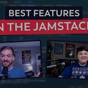 Best Features And Benefits Of The Jamstack With Colby Fayock