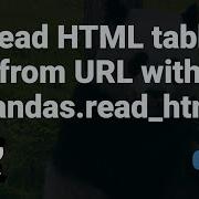 Как выполнить парсинг HTML таблицы в Интернете с помощью библиотеки Pandas в Python