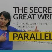 Parallelism The Secret To Great Writing