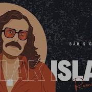 Cem Karaca Islak Islak Barış Gören Remix Powertürk Adrenal In