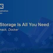 Object Storage Is All You Need Justin Cormack Docker