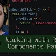 Working With React Components Part 2 P5D56 Live Coding With Jesse