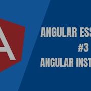 Angular Essentials 3 Angular Installation First Project And Tour Trough Project