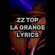 ZZ TOP LA GRANGE LYRICS