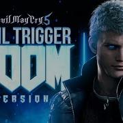 DEVIL TRIGGER In Style Of DOOM Devil May Cry 5 Cover By Andy Strider