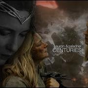 Sauron Galadriel Centuries