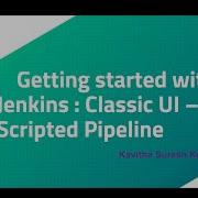 Getting Started With Jenkins Classic UI Scripted Pipeline