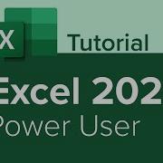 Excel 2021 Power User Tutorial