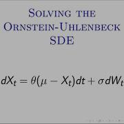 Solving The Stochastic Differential Equation For The Ornstein Uhlenbeck Process Step By Step
