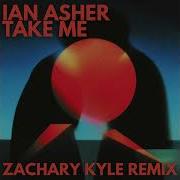 Ian Asher Take Me To The Moon Zachary Kyle Remix