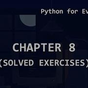 Python For Everybody Chapter 8 Lists Solved Exercises