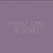Alessia Cara Im Yours Lyrics