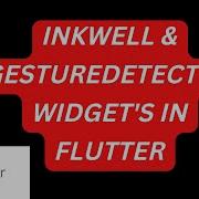 Inkwell Widget In Flutter