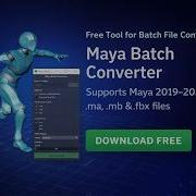 Maya Batch Converter Ma Mb Fbx Maya 2019 2026 Free