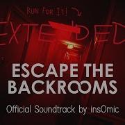 Escape The Backrooms OST RUN FOR IT Extended
