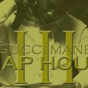 Gucci Mane Hell Yes Explicit