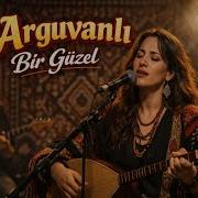 Arguvanlı Bir Güzel Bu Yorum Ciğer Söker Anadolu Rock
