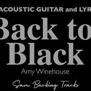 Back To Black Amy Winehouse Acoustic Karaoke Original Key
