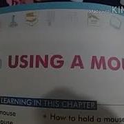COMPUTER CLASS USING OF A MOUSE CHAPTER 6
