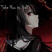 Nightcore Take You To Hell English Lyrics Ava Max