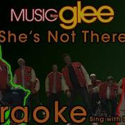 She S Not There Glee Karaoke Version Sing With Sam And Artie
