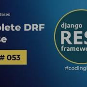 Browsable API Update In Django Rest Framework How To Update Browseable API In Django Rest API