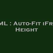 HTML Auto Fit IFrame Height