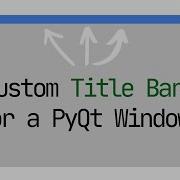 Create A Custom Title Bar For A PyQt Window PyQt Style Sheets